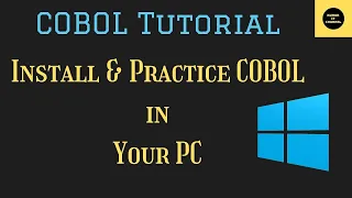 How to Practice COBOL Programs in Your Personal Computer ( WINDOWS /MAC ) #COBOL
