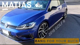 BANG FOR YOUR BUCK - 2018 GOLF R