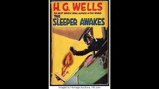 The Sleeper Awakes H G Wells Full Audiobook