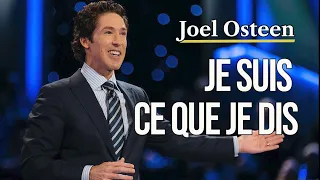 JE SUIS CE QUE JE DIS | Joel Osteen en français | Traduit par Maryline Orcel