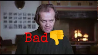 Why I don't like Stanley Kubrick's The Shining