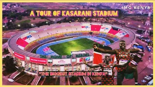 A TOUR OF KASARANI STADIUM | THE BIGGEST STADIUM IN KENYA 🇰🇪