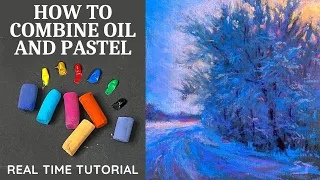 How to Combine Oil Paint and Soft Pastels for Exciting Results - REAL TIME Lesson