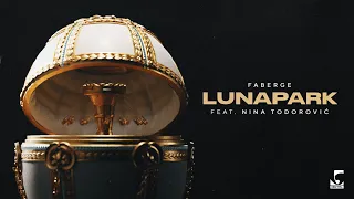 Faberge - LUNA PARK (feat. Nina Todorović)
