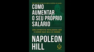 Como Aumentar o Seu Próprio Salário | Napoleon Hill