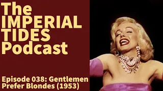 ITP 038: Gentlemen Prefer Blondes (1953)