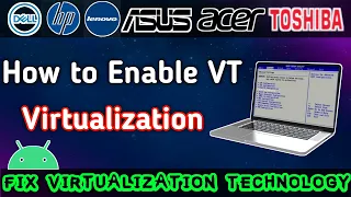 How to Enable Virtualization Technology (VT) on PC - Laptop | Enable Emulator VT✅