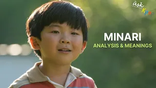 MINARI - Asians 's Aspiration to Change Life by "American Dream"