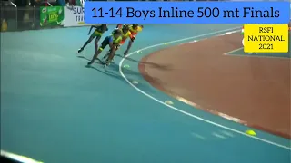 11-14 Boys Inline 500 mt Finals : RSFI NATIONAL 2021 CHANDIGARH