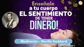 ¡Esto ''Te hará SENTIR'' que ya tienes el Dinero que Deseas! Sueño profundo 💤 Neville Goddard