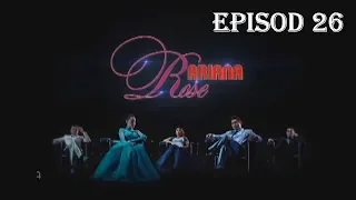 [FULL] Ariana Rose | Episod 26