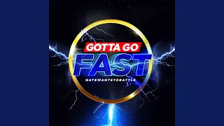 Gotta Go Fast (Sonic X Theme)