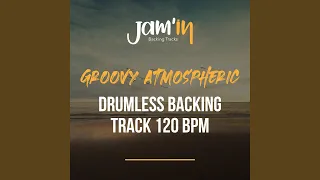 Groovy Atmospheric Drumless Backing Track 120 BPM