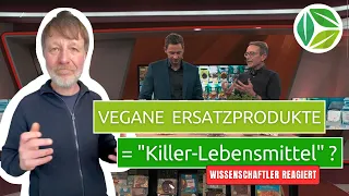 Vegane Ersatzprodukte = "Killer-Lebensmittel"? | REAKTION auf SternTV Beitrag mit Dr. Matthias Riedl