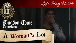 Kingdom Come Deliverance - A Woman's Lot - Part 4: The Most Tragic Ending