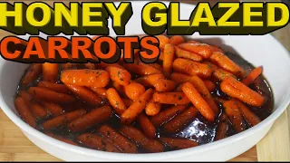 Honey Glazed Carrots That Are Sweet And Delicious!