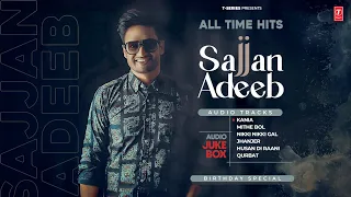 SAJJAN ADEEB ALL TIME HITS | Audio Jukebox | Latest Punjabi Songs 2024