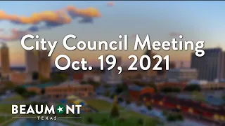 City Council Meeting Oct. 19, 2021 | City of Beaumont, TX