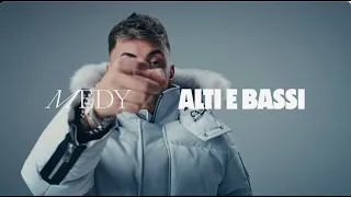 Medy - Alti E Bassi (Visual Video)