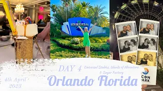 ORLANDO FLORIDA. DAY 4 - UNIVERSAL STUDIOS, ISLANDS OF ADVENTURE & SUGAR FACTORY -  4TH APRIL 2023
