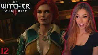 Finally Meeting Triss! | First Playthrough | The Witcher 3: Wild Hunt | Part 12