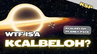 What's with the names of the Kcalbeloh System? - KERBAL SPACE PROGRAM - Beyond The Wormhole