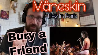 METALHEAD REACTS| Måneskin - Bury a Friend Live In Paris - (Billie elish cover)