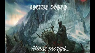 Cuervo negro : Minas morgul.