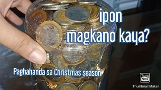 Ipon na para sa darating na Christmas season,magkano kaya Ang naipon ko?