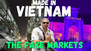 Is it worth buying Made in Vietnam? | Fake markets of Ho Chi Minh City Vietnam