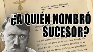 Testamento de Hitler | ¿Quién fue el sucesor de Hitler?