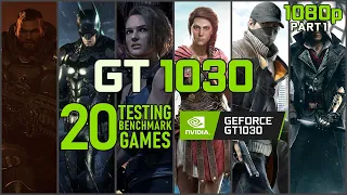 Testing/Benchmark 20 Games on GT 1030 | 1080p | PART 7