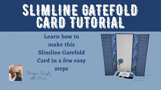 Slimline Gatefold Card