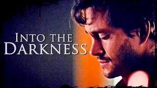 Hannibal|| Into The Darkness