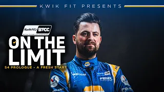 On The Limit S4 E0 | A Fresh Start | BTCC 2023