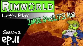 RimWorld ZOMBIE APOCALYPSE MOD!! | ep.11 IT'S ALL HAPPENING! RimWorld Modded S2 | Let's Pla1