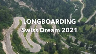 Longboarding the Swiss Dream 2021 | Full Film [4K]