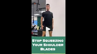 STOP SQUEEZING YOUR SHOULDER BLADES TOGETHER | DO THIS INSTEAD