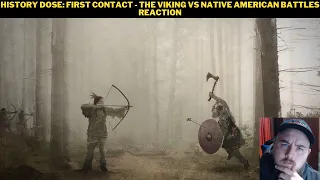 History Dose: First Contact - The Viking vs Native American Battles Reaction