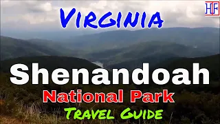Shenandoah National Park – Virginia (TRAVEL GUIDE) | Beautiful America Series | Episode# 15