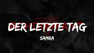 Samra - Der letzte Tag (Lyrics)