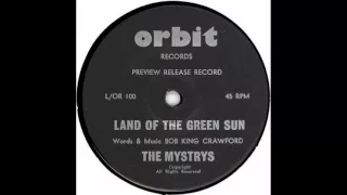 The Mystrys - Land Of The Green Sun