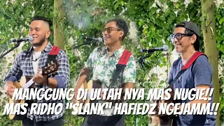 MANGGUNG DI ULTAH NYA MAS NUGIE‼️ MAS RIDHO "SLANK" NGEJAMM‼️ MUSICIAN'S LIFE #29 (SEASON 2)