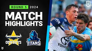 NRL 2024 | Cowboys v Titans | Match Highlights