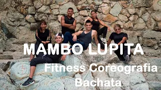 EL Mambo Lupita- Banda Libre- Baile Fitness - Bachata - zumba