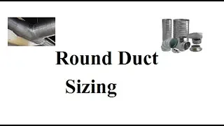 Round Duct Sizing II Duct Design Calculation II McQuay DuctSizer