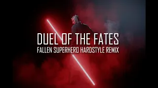 Duel of the Fates (Fallen Superhero Hardstyle Remix)