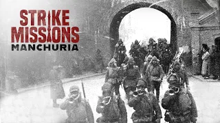 Strike Missions: Manchuria (Official Trailer)