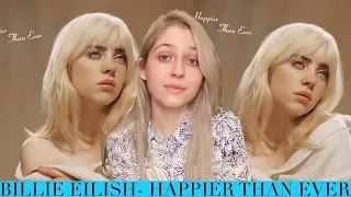 Billie Eilish - Happier Than Ever | Обзор альбома (album review)