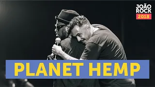 PLANET HEMP - JOÃO ROCK 2018